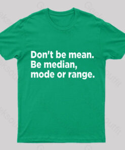 Don’t Be Mean Nerd T-Shirt