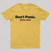 Don’t Panic Geek T-Shirt