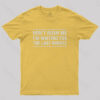 Don’t Rush Me Nerd T-Shirt
