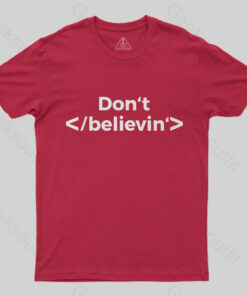 Don’t Stop Believing T-Shirt