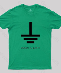 Down To Earth T-Shirt
