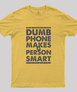Dumb Phone Makes a Smart Choice Geek T-Shirt