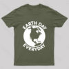 Earth Day Every Day Nerd T-Shirt