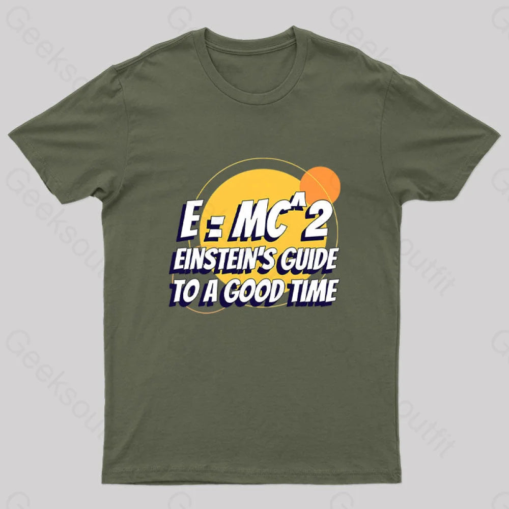 Einstein's Guide To a Good Time Geek T-Shirt Einstein's Guide To a Good Time Geek T-Shirt