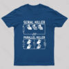 Electrical Circuit Serial Parallell Killer Geek T-Shirt