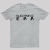 Electronic Era Geek T-Shirt