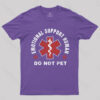 Emotional Support Human T-Shirt