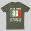 Everything Don’t Panic Nerd T-Shirt