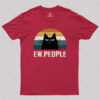 Ew People Funny Cat Geek T-Shirt