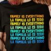 Family Is Everything – Disney Encanto Classic T-Shirt Unisex Sweatshirt Hoodie