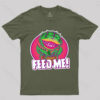 Feed Me Geek T-Shirt