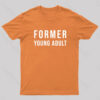 Former Young Adult Nerd T-Shirt