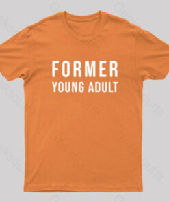Former Young Adult Nerd T-Shirt