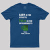 FrEak in the SPREADSHEETS T-Shirt