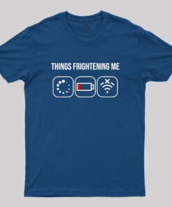 Frightening Things T-Shirt