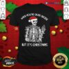 Funny When You’re Dead Inside But It’s Christmas Shirt