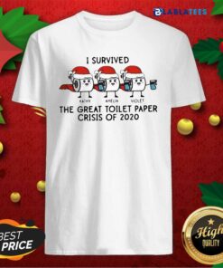Great I Survived The Great Toilet Paper Crisis Of 2020 Merry Christmas Shirt