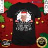 Great I’m Dreaming Of A White House With Biden Christmas Shirt