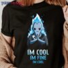 I’M Cool I’M Fine Shirt – Hades Disney Classic T-Shirt Unisex Sweatshirt Hoodie