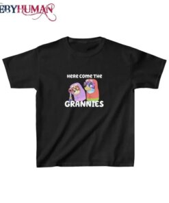 Kids Here Come The Grannies Bluey Classic Tee Sweatshirt