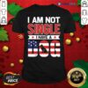 Nice I Am Not Single I Have A Dog Us Flag Shirt