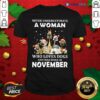 Nice Never Underestimate A Woman Who Loves Dogs And Was Born In November Shirt