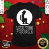 Nice The Star Wars Use The Force Shirt