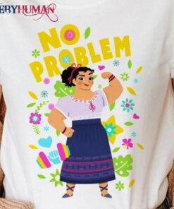 No Problem – Disney Encanto Classic T-Shirt Unisex Sweatshirt Hoodie