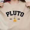 Pluto Est.1931 Classic T-Shirt Unisex Sweatshirt Hoodie