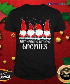 Premium Just Hanging With My Gnomies Christmas 2020 Shirt
