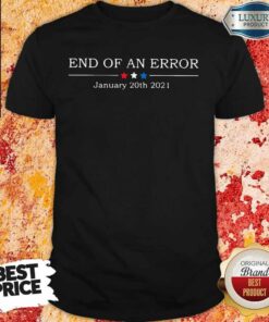 Top End Of An Error January 20th 2021 Shirt