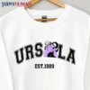Ursula Est.1989 Classic T-Shirt Unisex Sweatshirt Hoodie