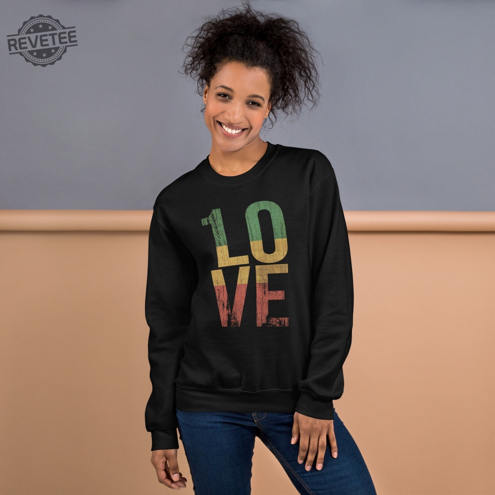 1 Love Roots Rock Reggae One Love Unisex Sweatshirt Unique 1 Love Roots Rock Reggae One Love Unisex Sweatshirt Unique