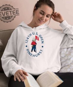 124Th Us Open Pinehurst Resort Shirt Hoodie Sweatshirt Unique