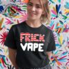 4Th Of July Frick Vape Shirt Hoodie Sweatshirt Unique