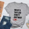 A Lot Going At The Momment Whos Taylor Anyway We Are Never Ever Getting Back Together Shirt Taylor Eras Tour Merch Swiftie Tour Tee Store.Taylorswift New