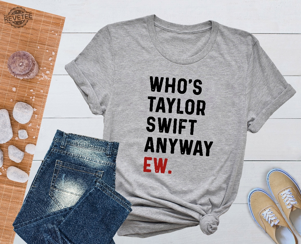 A Lot Going At The Momment Whos Taylor Anyway We Are Never Ever Getting Back Together Shirt Taylor Eras Tour Merch Swiftie Tour Tee Store.Taylorswift New A Lot Going At The Momment Whos Taylor Anyway We Are Never Ever Getting Back Together Shirt Taylor Eras Tour Merch Swiftie Tour Tee Store.Taylorswift New