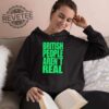Abby British People Arent Real Shirt Hoodie Sweatshirt Unique