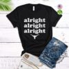Alright Alright Alright Texas Longhorns Tshirt Hoodie Sweatshirt Tee Gift For Fan Men Women Texas Bull Crewneck Pullover Hoodies Unique