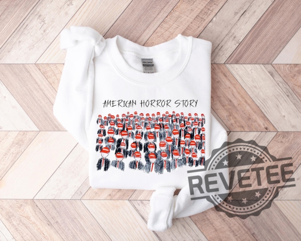 American Horror Story Trump Shirt Hoodie Sweatshirt Tee Gift For Men Women Scary Maga Sweater Anti Trump Shirts American Horror Story Trump Shirt Hoodie Sweatshirt Tee Gift For Men Women Scary Maga Sweater Anti Trump Shirts