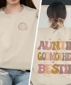 Auntie Godmother Bestie Sweatshirt Auntie Shirt Godmama Sweater Funny Godparent Sweater Aunt God Mother Gift Unique