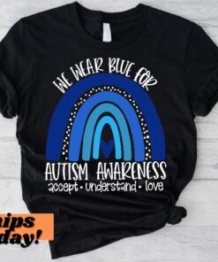 Autism Shirts Awareness Tshirt In April We Wear Blue Autism Month In April We Wear Blue Infinity Autism Autism Group Shirts Unique