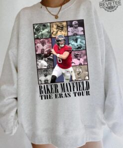 Baker Mayfield Shirt Vintage Baker Mayfield Merch American Football Shirt Baker Mayfield The Eras Tour Shirt Unique