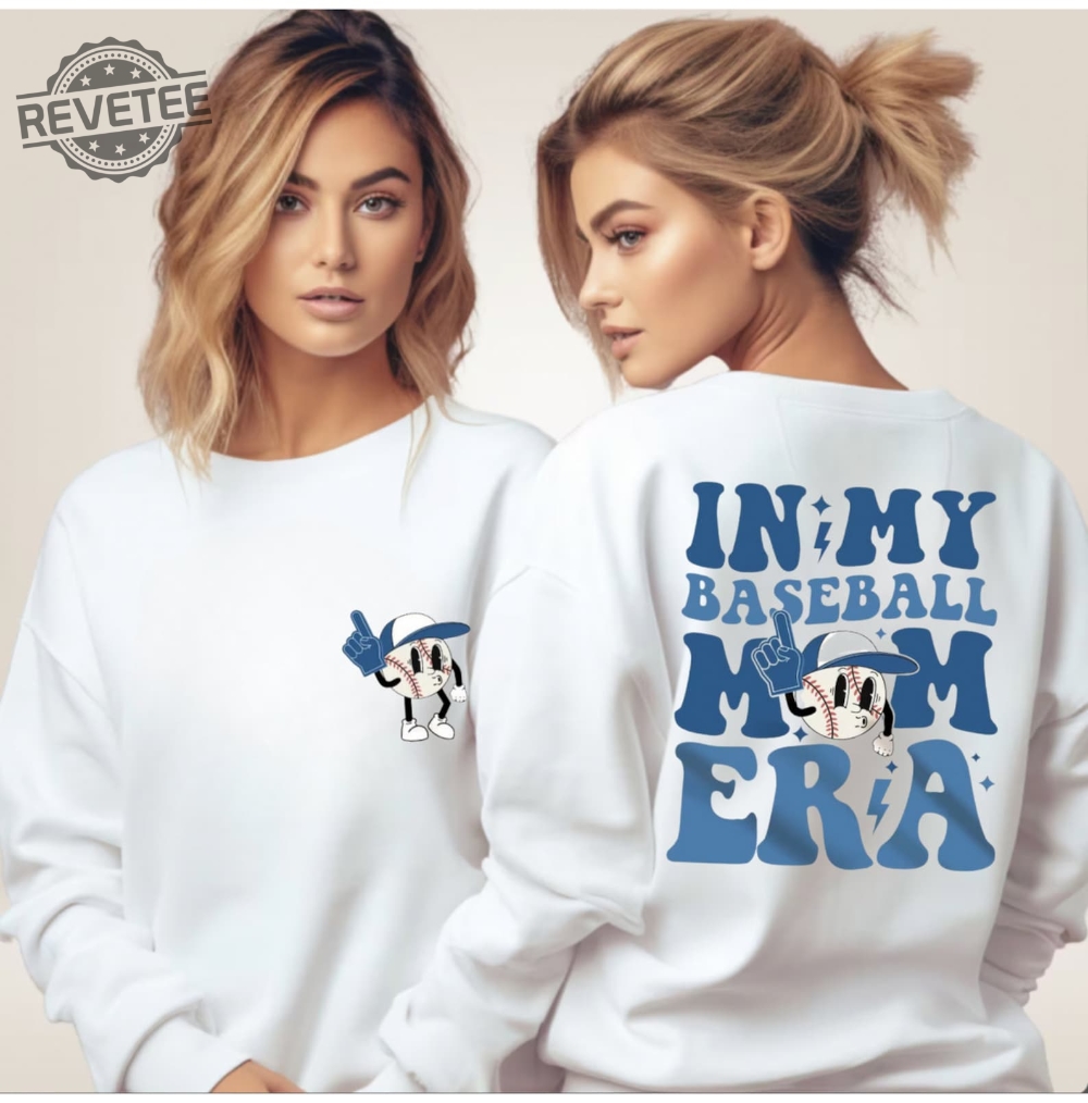 Baseball Mom Era Sweatshirt And Shirt Baseball Jersey Mom Era Shirt Game Day Woman Baseball Shirt In My Baseball Mom Era Unique Baseball Mom Era Sweatshirt And Shirt Baseball Jersey Mom Era Shirt Game Day Woman Baseball Shirt In My Baseball Mom Era Unique