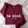 Be Kind Of A Bitch Sweatshirt Funny Sweatshirt Funny Gift Sarcatic Shirt Sarcastic Gift Be Kind Funny Quote Shirt Typerwriter