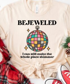 Bejeweled I Can Still Make The Whole Place Shimmer Lyrics Shirt Taylor Swift Shirt Midnights Eras Tour Merch Taylor Swift Shirt Unique