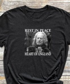 Bernard Hill Shirt Bernard Hill Rip Shirt Theoden Lotr Shirt Rip Theoden Remembrance Shirt Bernard Hill Sweatshirt Unique