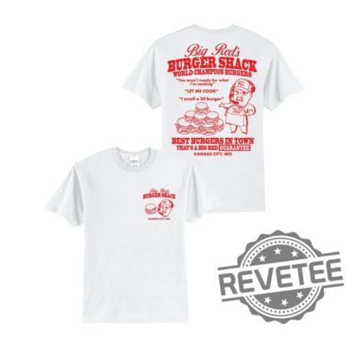Big Reds Burger Shack World Champion Burger Shirt Hoodie Sweatshirt Unique Patrick Mahomes Kansas City Shirt Unique