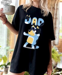 Bluey Bandit Dad Shirt Cool Dad Club Shirt Bluey Dad Shirt Bluey Bingo Family Shirt Bluey Family Shirt Dad Birthday Gift Bluey Shirt Unique