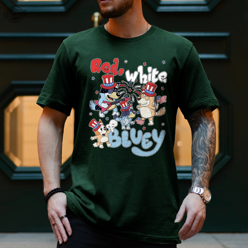 Bluey Shirt Bluey 4Th Of July Shirt Red White Bluey Fourth Of July Shirt Independence Day Shirt Fathers Day Gift Ideas Unique Bluey Shirt Bluey 4Th Of July Shirt Red White Bluey Fourth Of July Shirt Independence Day Shirt Fathers Day Gift Ideas Unique